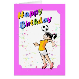 Happy birthday for the best soccer player girl
