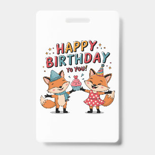 Happy Birthday Foxes Badge