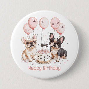 Happy Birthday French Bulldogs Birthday Cake Pink 3 Inch Round Button