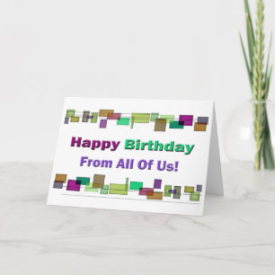Happy Birthday From All Of Us! Card