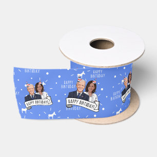 Happy Birthday from Biden Harris Satin Ribbon