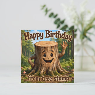 Happy birthday from Treestump/children's card