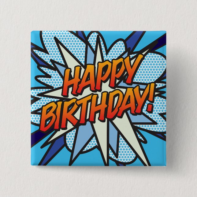 HAPPY BIRTHDAY Fun Retro Comic Book 2 Inch Square Button (Front)