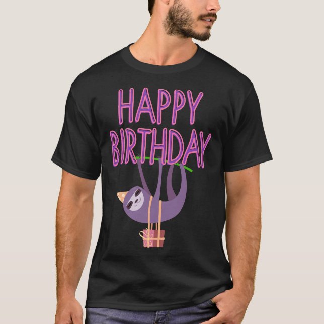 Happy Birthday Fun Sloth T-Shirt (Front)