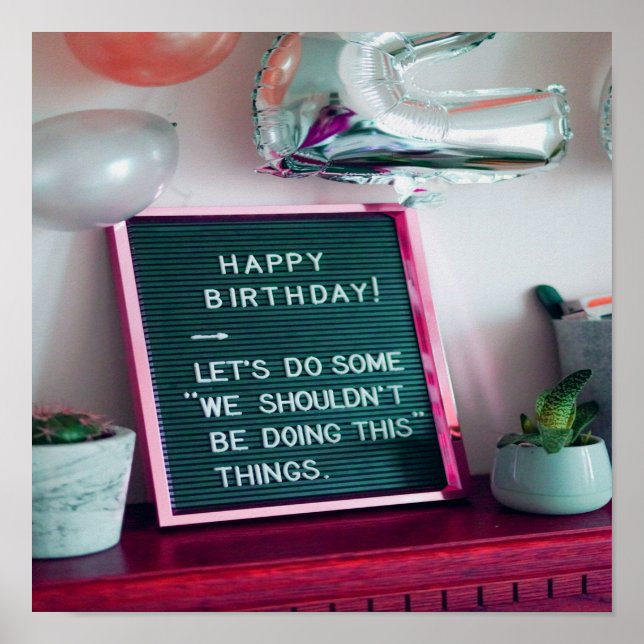 Happy Birthday! Funny Naughty Trouble Poster (Front)