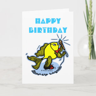 Happy Birthday funny Stand-Up Fish cartoon CARD