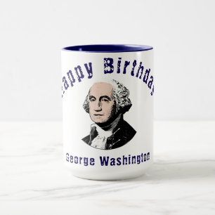 Happy Birthday George Washington Unique Design Mug