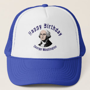 Happy Birthday George Washington Unique Design Trucker Hat