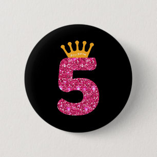 Happy Birthday , Girls 5th Party 5 Years Old Bday 2 Inch Round Button