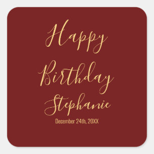 Happy Birthday Gold Burgundy Dark Red Custom Name Square Sticker