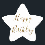 Happy Birthday Gold Custom Colour Text White Star Sticker<br><div class="desc">Designed with golden yellow text template for "Happy Birthday" message which you may edit to customize and also custom colour background!</div>
