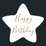 Happy Birthday Gold Custom Colour Text White Star Sticker<br><div class="desc">Designed with golden yellow text template for "Happy Birthday" message which you may edit to customize and also custom colour background!</div>