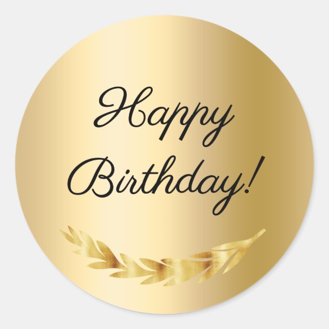 Happy Birthday Gold decor Classic Round Sticker (Front)