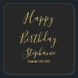 Happy Birthday Golden Yellow Black Custom Name Square Sticker<br><div class="desc">Designed with golden yellow text template for "Happy Birthday" message,  name and day which you may edit to customize and also custom colour background!</div>