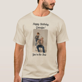 Happy Birthday, Grandpa! You're the Best T-Shirt
