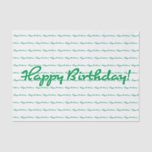 Happy Birthday! Green Casual Script Pattern Repeat Tissue Paper