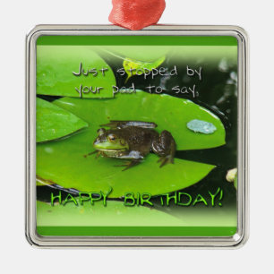 Happy Birthday Greeting - Bullfrog on Lily Pad Metal Ornament