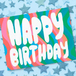 HAPPY BIRTHDAY Groovy Bubble Letters CUSTOM Bday Postcard<br><div class="desc">Hand made card for you! Customize with your own text or change the colours. Check my shop for lots more colours and designs or let me know if you'd like something custom!</div>