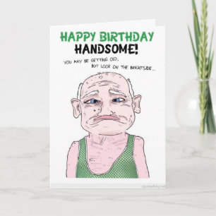 Happy Birthday Handsome! Card