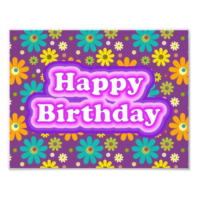 Happy Birthday Hippie Flowers Photo Print (Front)