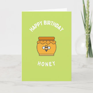 Happy Birthday Honey Card