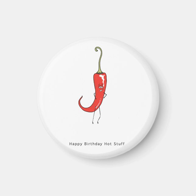 Happy Birthday Hot Stuff. Birthday Magnet (Front)