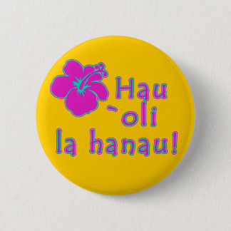 Happy Birthday In Hawaiian 2 Inch Round Button