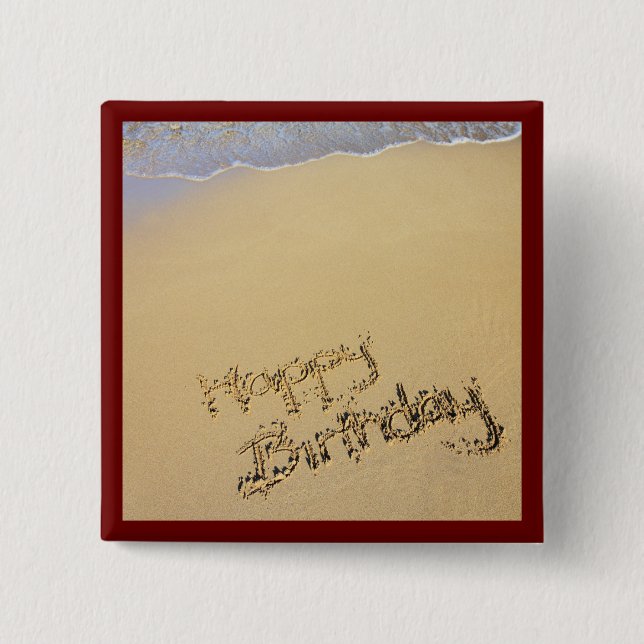 Happy Birthday in the Sand 2 Inch Square Button (Front)