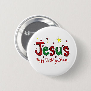 Happy Birthday Jesus 2 Inch Round Button