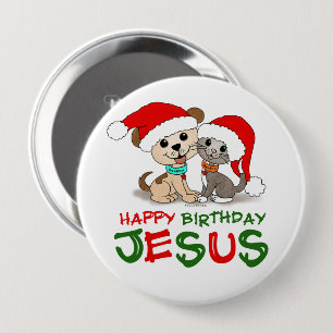 Happy Birthday Jesus 4 Inch Round Button