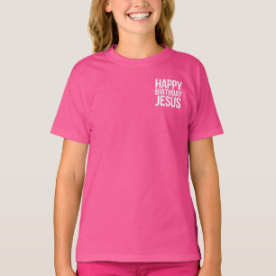 Happy Birthday Jesus Celebration Apparel for All T-Shirt