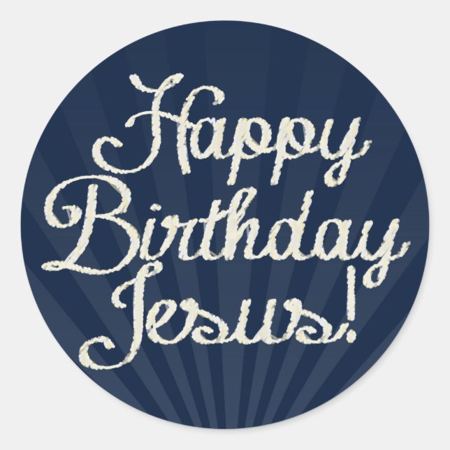 Happy Birthday Jesus Christian Christmas Classic Round Sticker (Front)