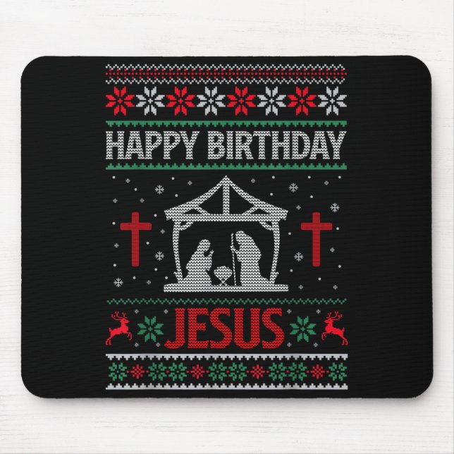 Happy Birthday Jesus Holiday Ugly Christmas Sweate Mouse Pad (Front)