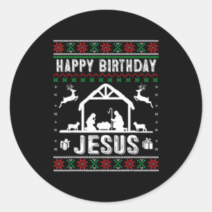 Happy Birthday Jesus Holiday Ugly Sweater Christma Classic Round Sticker