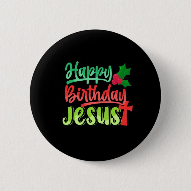 Happy Birthday Jesus Xmas Merry Christmas Gift 2 Inch Round Button (Front)