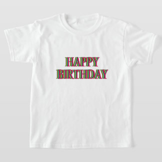HAPPY BIRTHDAY KID T-Shirt