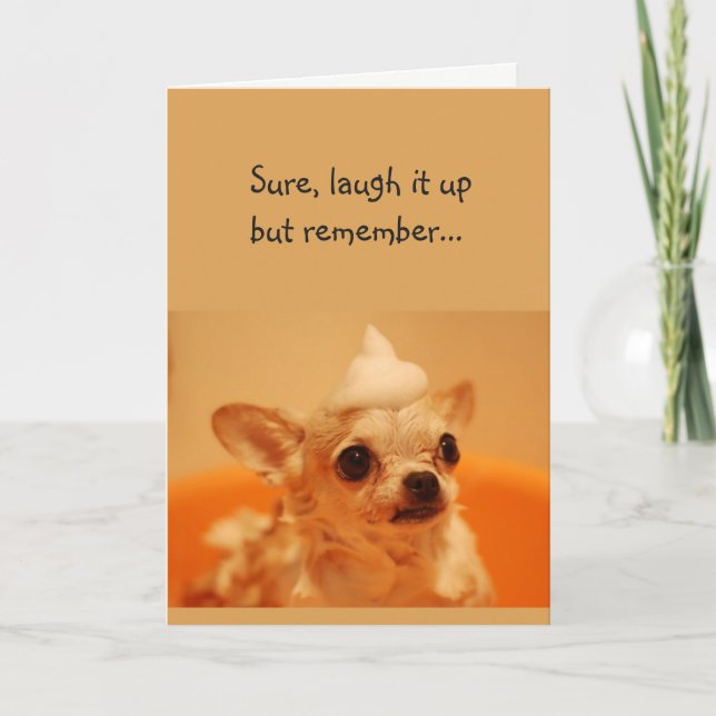 Happy Birthday Laugh it up Fun Dog Greeting Card (Front)