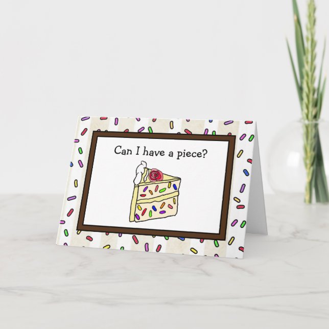 Happy Birthday Lover, Can I have a Piece? Card (Front)