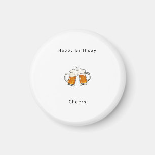 Happy Birthday magnet, Cheers beer Magnet