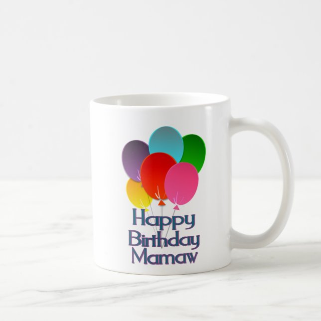 Happy Birthday Mamaw Coffee Mug (Right)