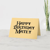 Happy Birthday Matey Humour