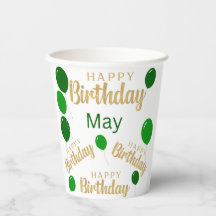 Happy birthday May birthdays Paper cup