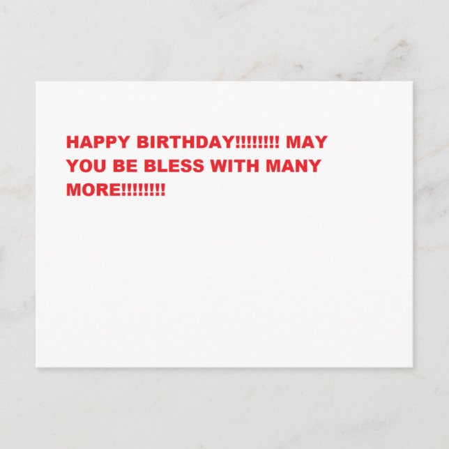 HAPPY BIRTHDAY!!!!!!!! MAY YOU BE BLESSED!!!!!!!! POSTCARD (Front)