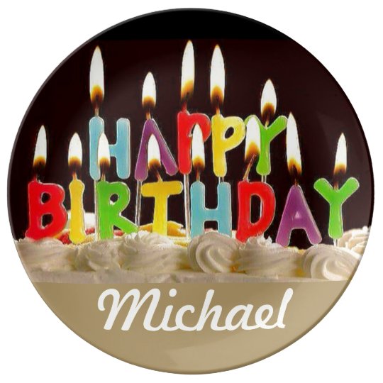Happy Birthday Michael Plate Zazzle Ca Happy Birthday Michael Plate Zazzle Ca