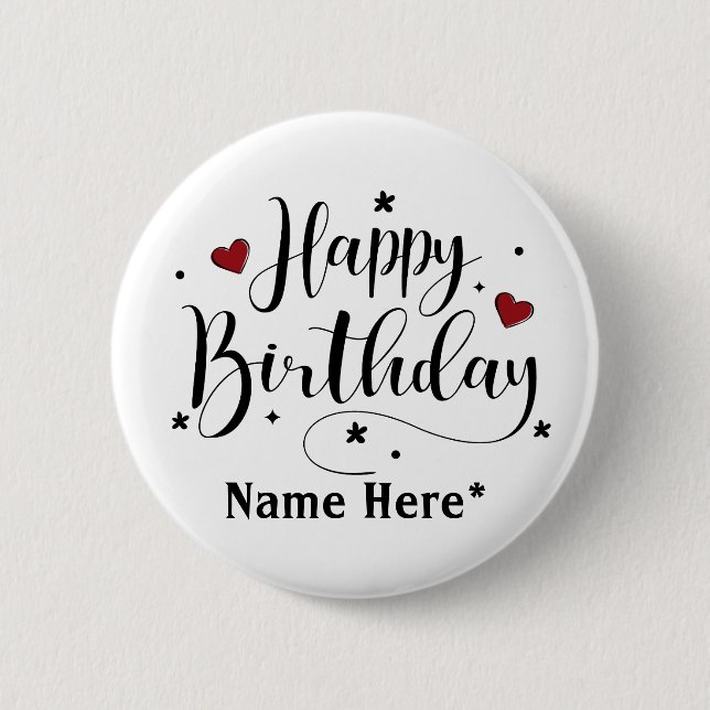 Happy Birthday  Minimalist Typography Calligraphy  2 Inch Round Button (Front)