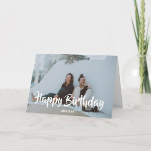 Happy Birthday Modern Handwriting Script Photo Card
