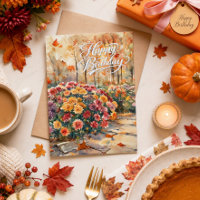 Happy Birthday Mom Fall Season Mum Flowers 