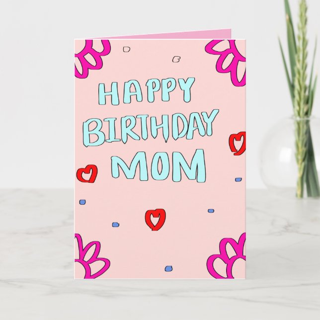 Happy birthday Mom greeting card pink (Front)