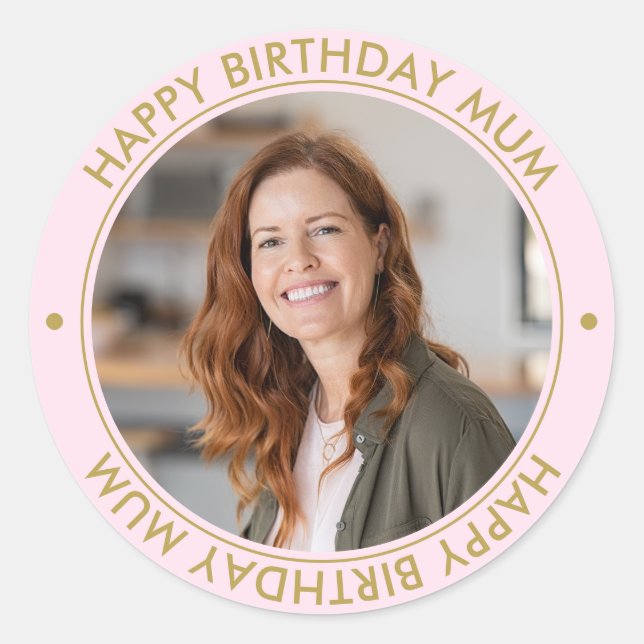 Happy Birthday Mom Modern Elegant Photo Pink Classic Round Sticker (Front)