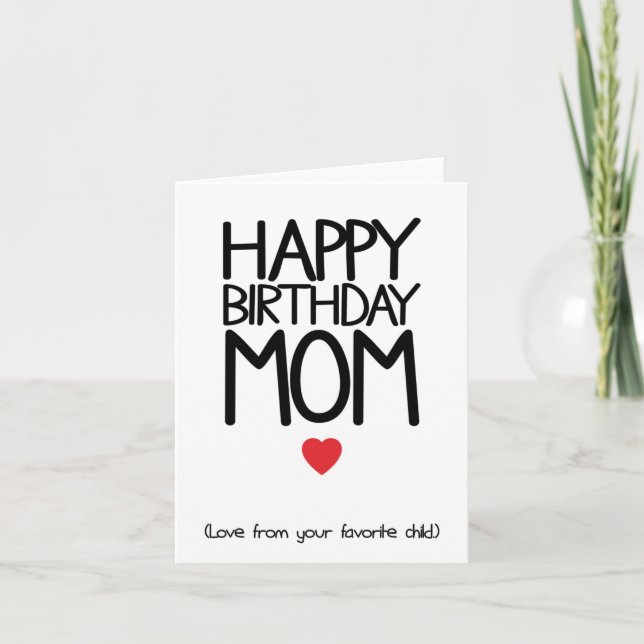 Happy Birthday Mom Note Card - Funny Birthday Card (Front)